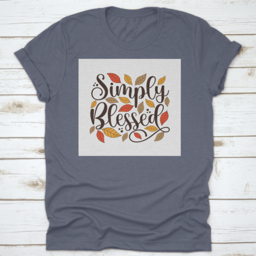 Simply Blessed Positive Quote Simple And Beautiful Design T-Shirt