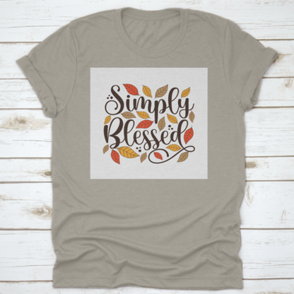 Simply Blessed Positive Quote Simple And Beautiful Design T-Shirt