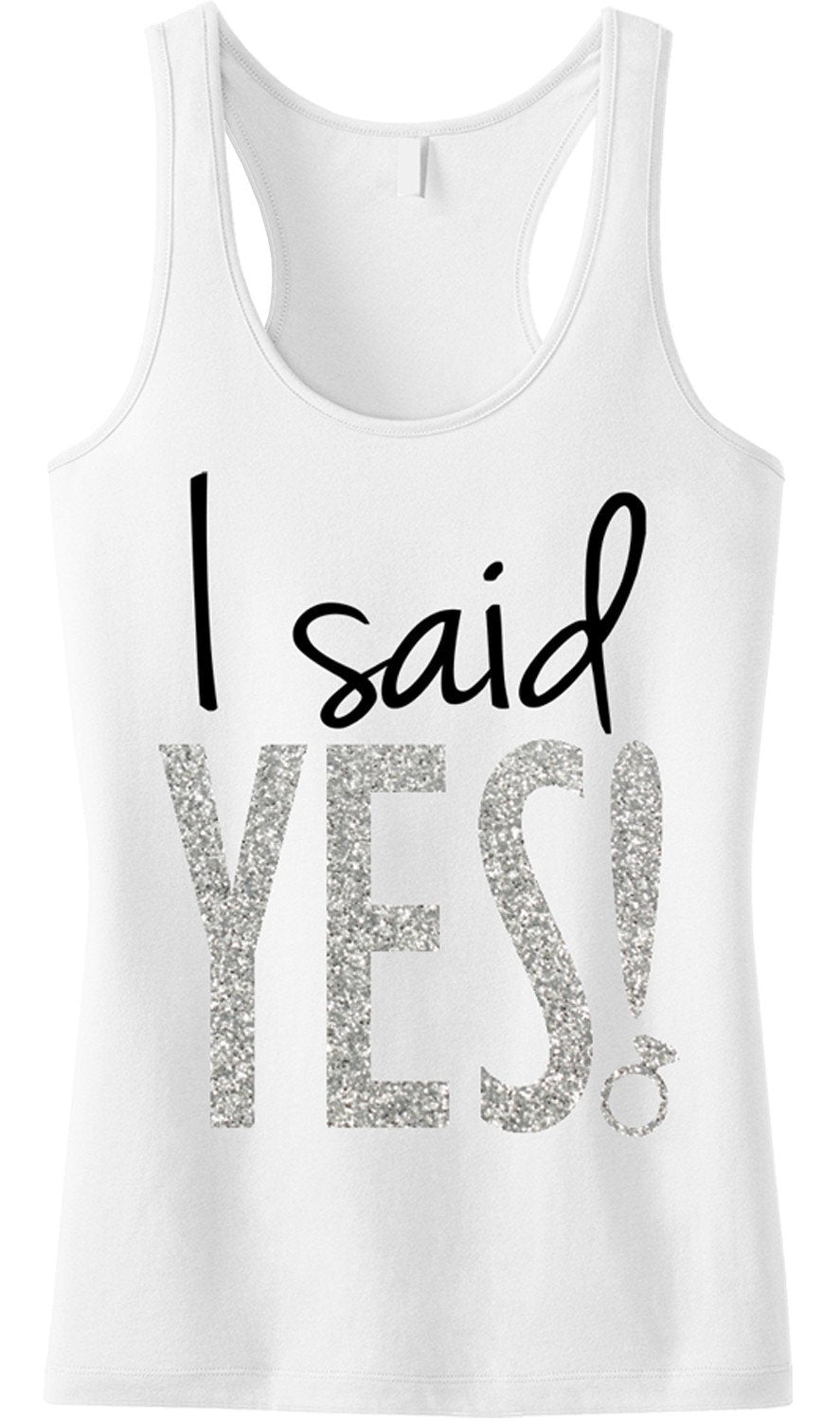 I Said YES! Bride Silver Glitter White Tank Top