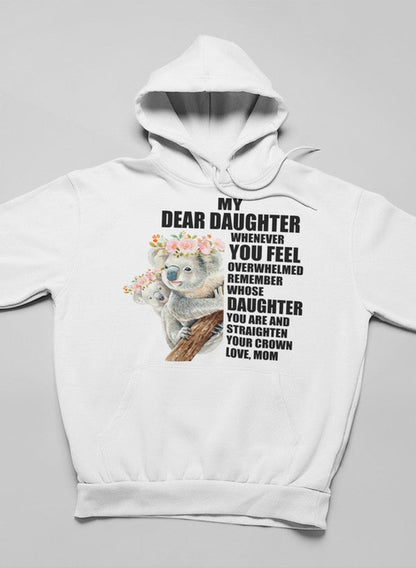 My Dear Daughter Hoodie