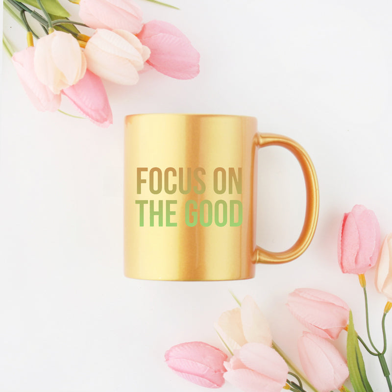 Focus On The Good Gold &amp; Silver Mug