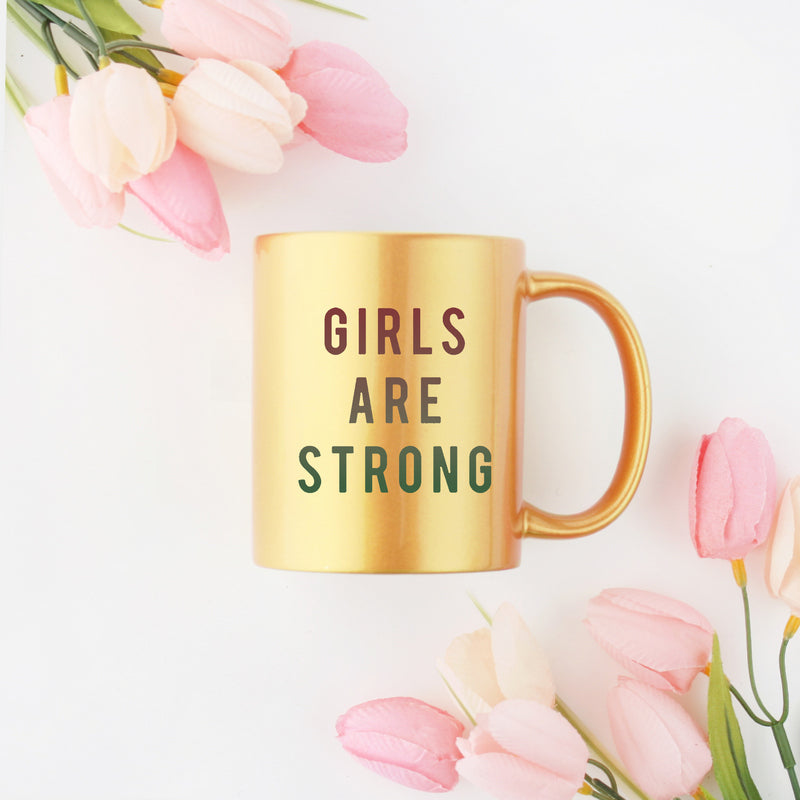 Girls Are Strong Gold &amp; Silver Mug