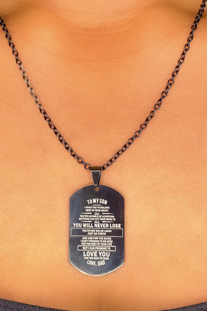 Necklace - To My Son, You Will Never Lose Love Dad Military Tag