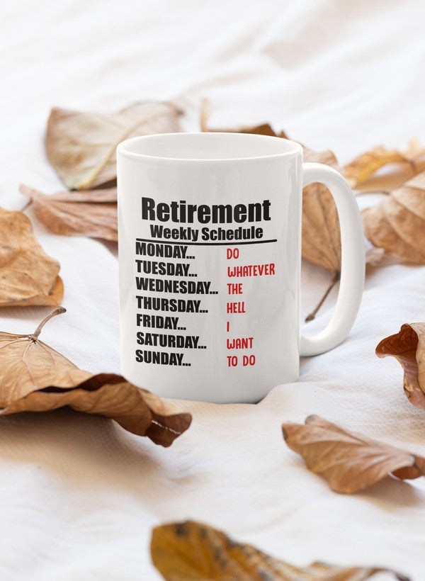 Retirement Schedule Mug