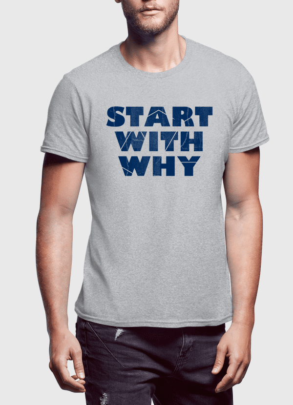 Start With Why Half Sleeves T-shirt